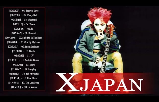 X Japan おすすめの名曲 ♫♫ X Japan 人気曲 – ヒットメドレー ♫♫ Best Of X Japan 2021 ♫♫ X Japan Greatest Hits 2021 vol6